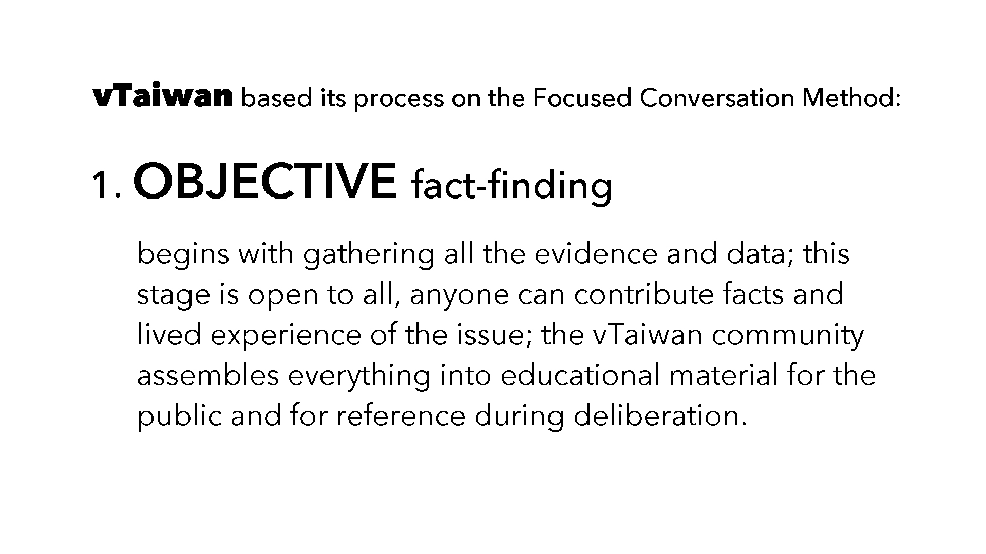 Objective fact-finding
